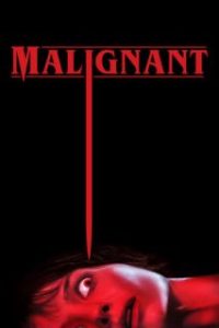 Malignant [Spanish]